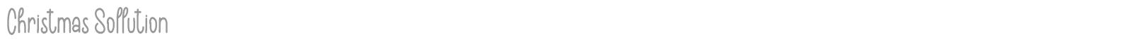Christmas Sollution font preview